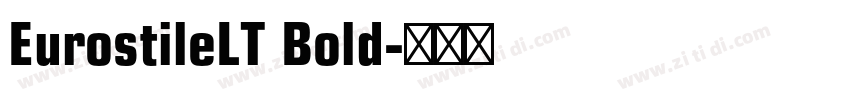 EurostileLT Bold字体转换